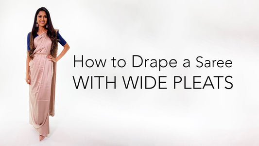How To Drape A Saree | With Wide Pleats