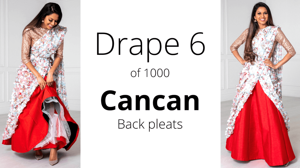How To Drape A Saree  The Cancan Skirt Drape–