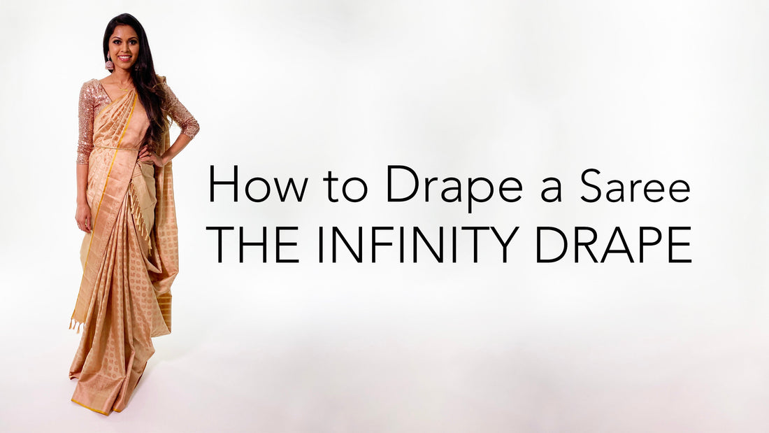 How To Drape A Saree | The Infinity Drape