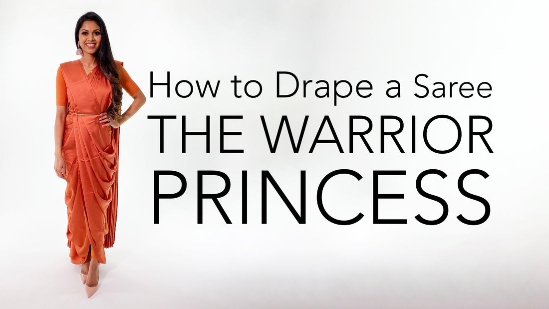 How To Drape A Saree | The Warrior Princess