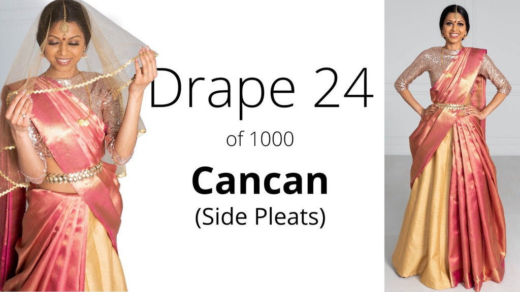 How To Drape A Saree | The Cancan Drape (Side Pleats)