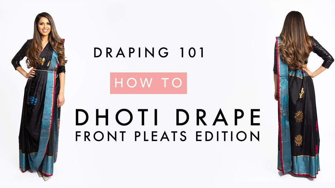 How To Drape A Saree | Dhoti with Front Pleats